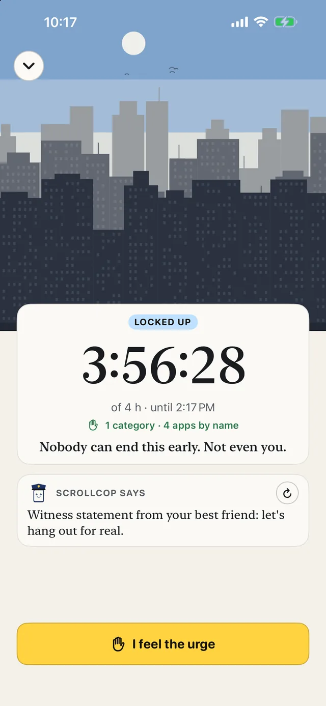 A running block: Locked up, 3:56:28 left, “Nobody can end this early. Not even you.”, a ScrollCop quote and an I feel the urge button.